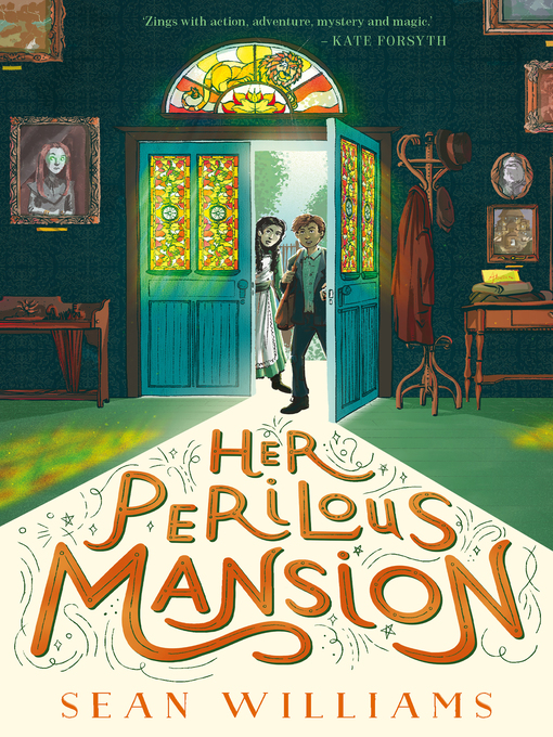 Title details for Her Perilous Mansion by Sean Williams - Wait list